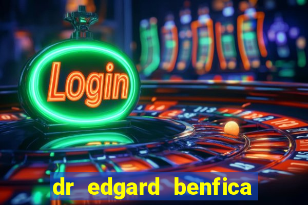 dr edgard benfica varginha mg